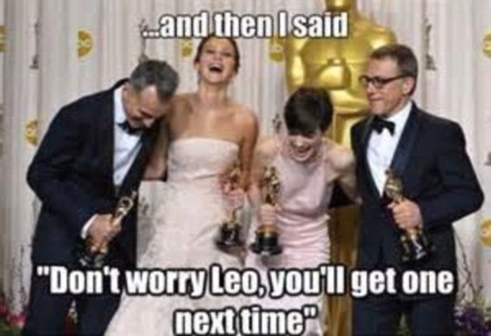 Jennifer Lawren an ủi Leo: Đừng lo lắng Leo, anh sẽ có nó vào lần tới.