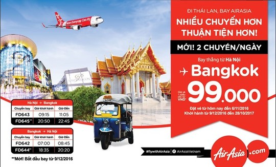 
AirAsia chính thức mở bán vé khuyến mãi Hà Nội - Bangkok với mức giá một chiều chỉ từ 99.000 đồng.
