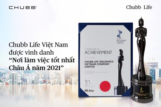 HR Asia Magazine vinh danh Chubb Life Việt Nam là Nơi làm việc tốt nhất châu Á 2021 - Ảnh 1.