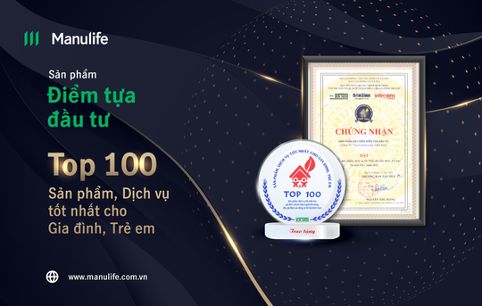 Manulife Việt Nam được bình chọn “Top 100 sản phẩm, dịch vụ tốt nhất cho gia đình và trẻ em” - Ảnh 2.