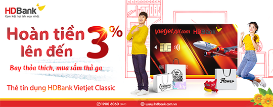 Tận hưởng ưu đãi cực chất khi sử dụng thẻ đồng thương hiệu HDBank Vietjet Classic - Ảnh 1.