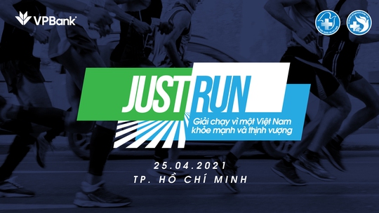 Giải chạy “Just Run - Vì một Việt Nam khỏe mạnh và thịnh vượng” - Ảnh 1.