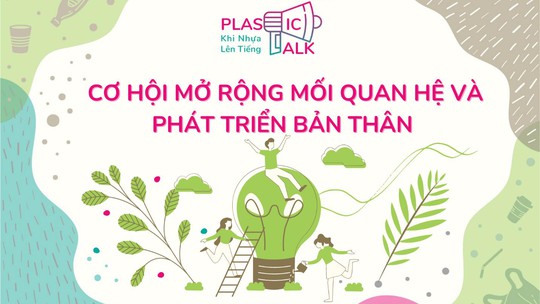 5 lý do nên tham gia cuộc thi Plastic talk – Khi nhựa lên tiếng - Ảnh 6.