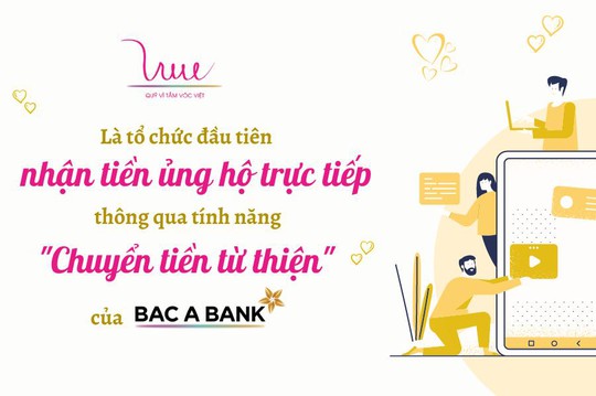 Ủng hộ các hoạt động của Quỹ Vì Tầm Vóc Việt thông qua tính năng Chuyển tiền từ thiện của BAC A BANK - Ảnh 1.