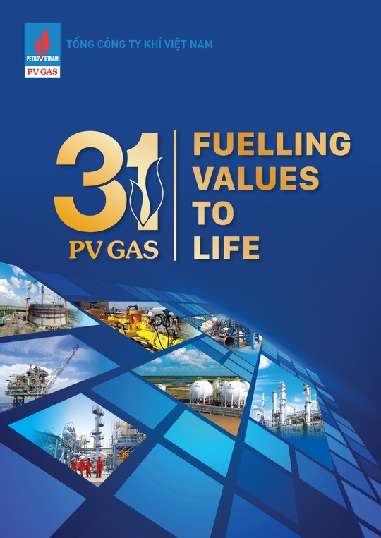 Kỷ niệm 31 năm ngày thành lập PV GAS: Tự hào truyền thống - Khát vọng vươn cao - Ảnh 1.