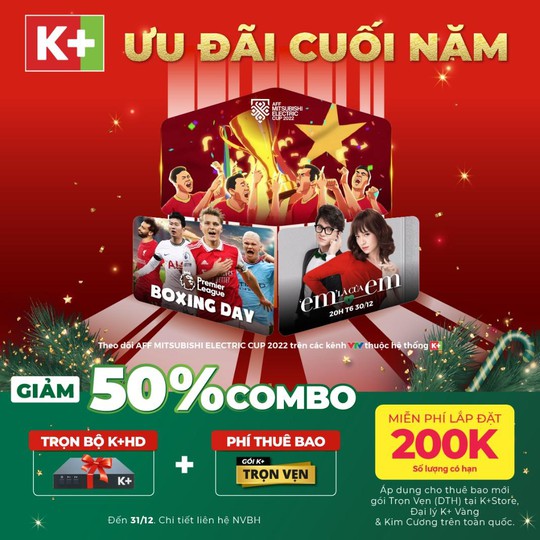 Ưu đãi khủng từ K+ để thưởng thức AFF Cup 2022 và “đặc sản” Boxing Day của Ngoại hạng Anh - Ảnh 1.