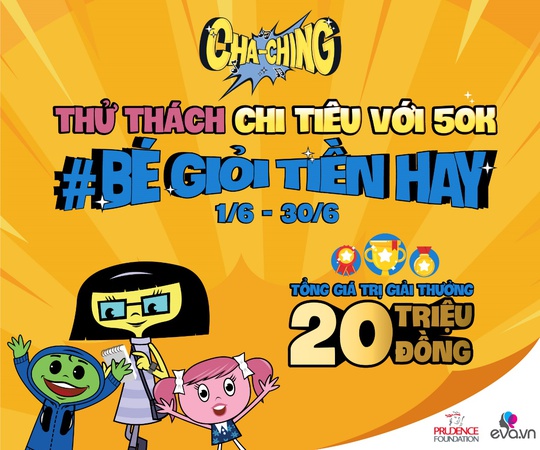 Tập cho con quản lý tài chính đầu đời qua cuộc thi trực tuyến Cha-Ching “Bé giỏi Tiền hay” - Ảnh 1.