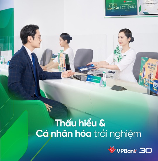 Thấu hiểu và cá nhân hóa trải nghiệm - Chiến lược của VPBank nhằm giữ chân khách hàng - Ảnh 2.