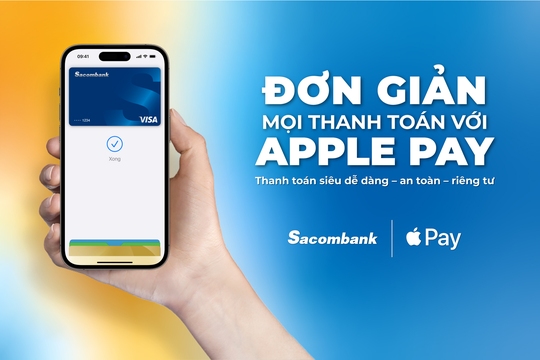 Sacombank chào sân Apple Pay - Ảnh 1.