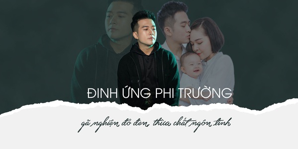 [eMagazine] - Đinh Ứng Phi Trường: Gã nghiện đỏ đen, thừa chất ngôn tình