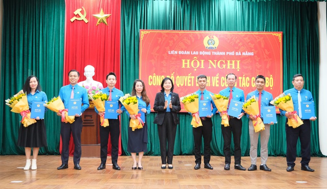 LĐLĐ TP Đà Nẵng bổ nhiệm nhiều vị trí lãnh đạo chủ chốt- Ảnh 1.
