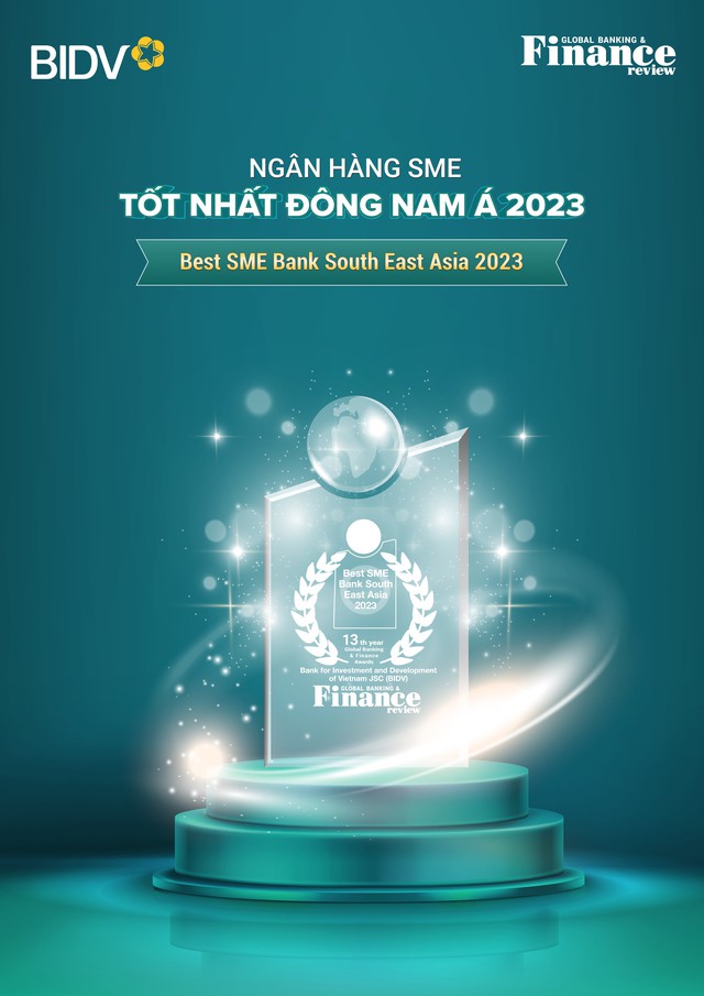 BIDV giữ vững vị trí Ngân hàng SME và Ngân hàng Doanh nghiệp tốt nhất Đông Nam Á- Ảnh 2.