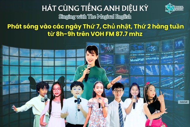 Hát cùng "Tiếng Anh diệu kỳ" lên sóng hàng tuần- Ảnh 1.