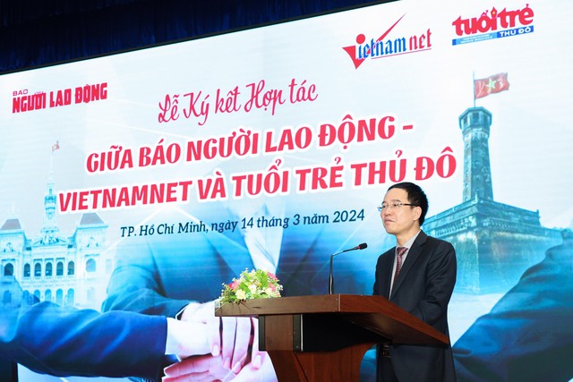 Báo Người Lao Động, Báo VietNamNet, Báo Tuổi trẻ Thủ đô ký kết hợp tác- Ảnh 4.