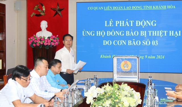 LĐLĐ Khánh Hoà phát động ủng hộ đồng bào bị thiệt hại do bão số 3- Ảnh 1.