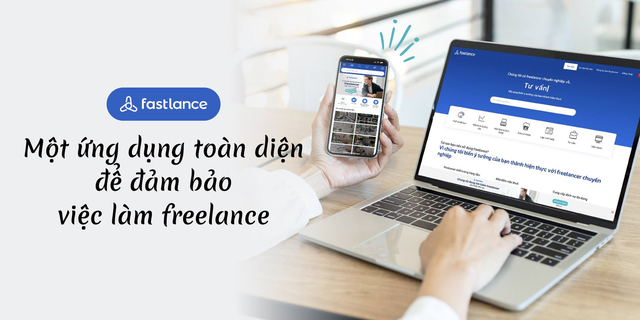 Fastlance: Nền tảng kết nối Freelancer Việt Nam với cơ hội việc làm không giới hạn- Ảnh 1.