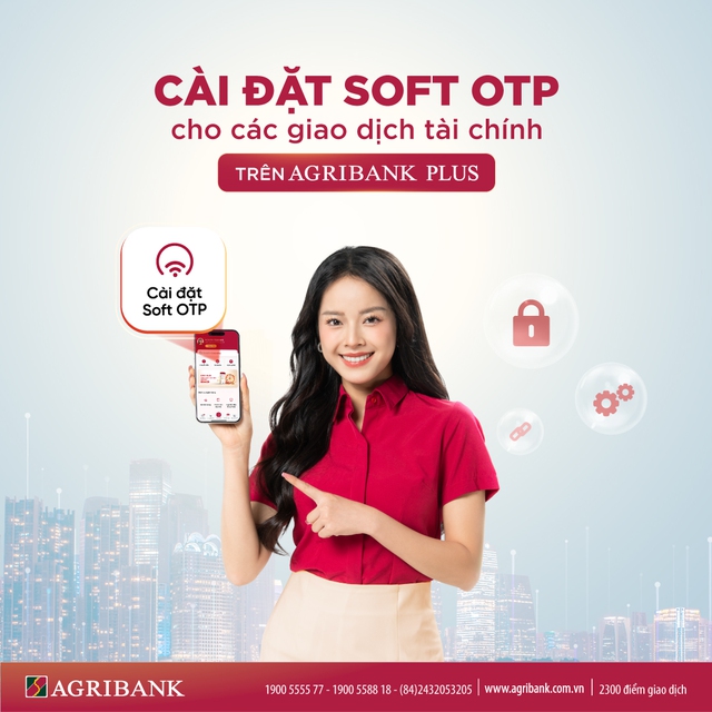 Xác thực Soft OTP trên Agribank Plus bảo mật cho mọi giao dịch- Ảnh 1.