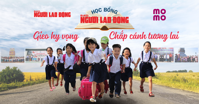 Mở cổng quyên góp Học bổng "Vững bước tới trường" - Báo Người Lao Động trên MoMo - Ảnh 1.