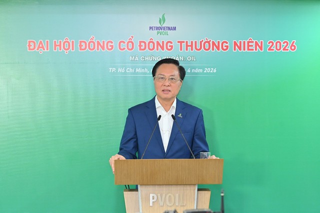 Đại hội đồng cổ đông thường niên 2026: PVOIL thay đổi nhân sự cấp cao, tiếp đà tăng trưởng - Ảnh 4.