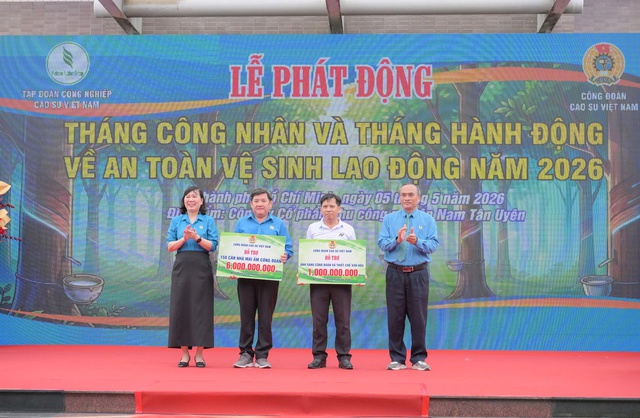 Th&aacute;ng c&ocirc;ng nh&acirc;n 2026: Chăm s&oacute;c đời sống vật chất v&agrave; tinh thần người lao động ng&agrave;nh Cao su - Ảnh 10.