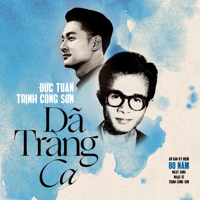 Dã Tràng Ca của Trịnh Công Sơn, phiên bản Đức Tuấn, lần đầu được cấp phép - Ảnh 2.