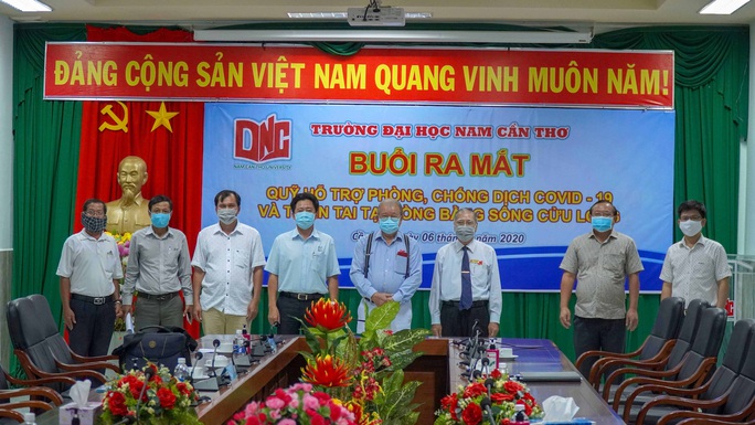 ĐH Nam Cần Thơ ra mắt quỹ phòng, chống dịch Covid-19 và thiên tai ĐBSCL - Ảnh 1.