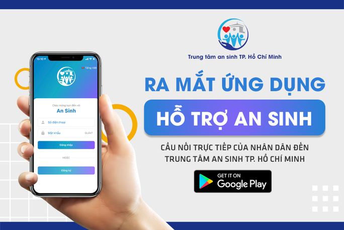 Cần biết: Người dân TP HCM có thể tải ứng dụng An sinh để yêu cầu cứu trợ thực phẩm, y tế - Ảnh 1.