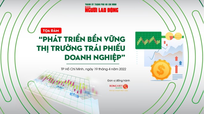 Báo Người Lao Động tổ chức tọa đàm Phát triển bền vững thị trường trái phiếu doanh nghiệp - Ảnh 1.