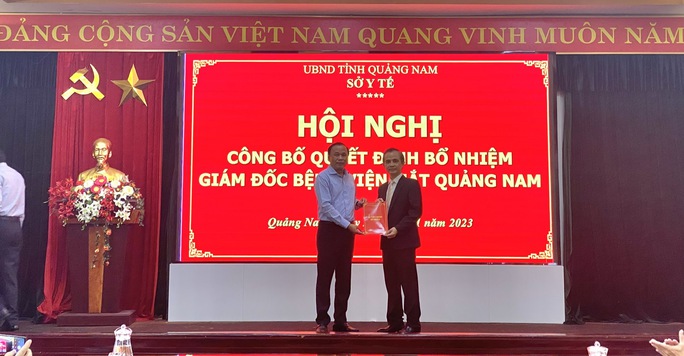 Phó giám đốc Sở Y tế Quảng Nam chính thức quay lại làm Giám đốc BV Mắt - Ảnh 1. Phó giám đốc Sở Y tế Quảng Nam chính thức quay lại làm Giám đốc BV Mắt - Ảnh 1.