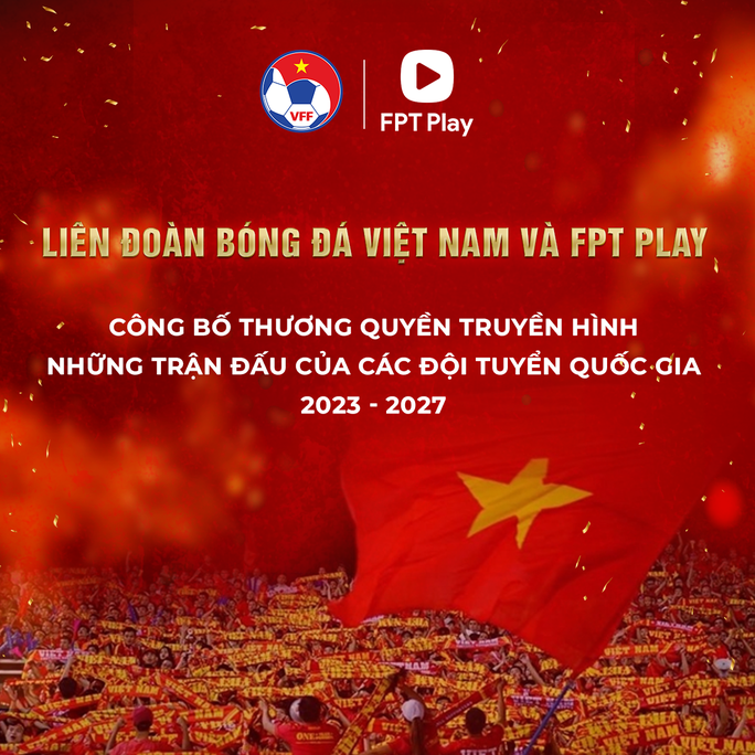Công bố thương quyền truyền hình các trận đấu của đội tuyển bóng đá quốc gia Việt Nam - Ảnh 1.