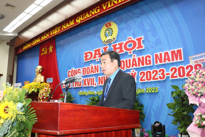 Ông Phan Xuân Quang tái đắc cử Chủ tịch LĐLĐ tỉnh Quảng Nam - Ảnh 1.