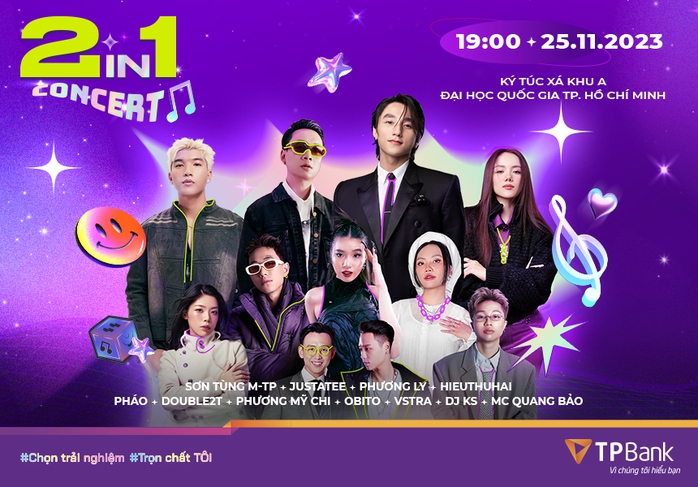 Nhạc hội TPBank 2in1 Concert: Dàn nghệ sĩ đình đám cùng bạn trọn trải nghiệm đỉnh cao - Ảnh 1. Nhạc hội TPBank 2in1 Concert: Dàn nghệ sĩ đình đám cùng bạn trọn trải nghiệm đỉnh cao - Ảnh 1.