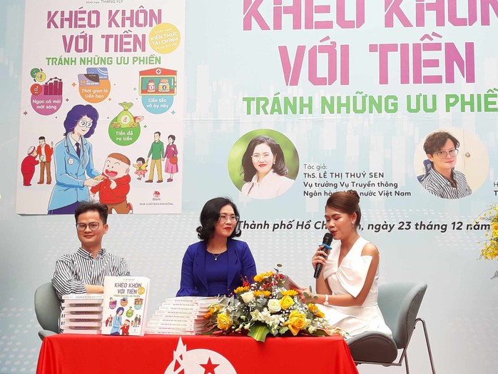 Học tài chính từ "Khéo khôn với tiền - tránh những ưu phiền"- Ảnh 3.