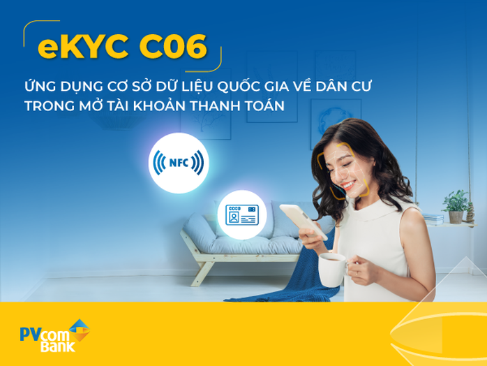 PVcomBank là ngân hàng đầu tiên ứng dụng thành công CCCD gắn chip vào mở tài khoản bằng eKYC - Ảnh 1. PVcomBank là ngân hàng đầu tiên ứng dụng thành công CCCD gắn chip vào mở tài khoản bằng eKYC - Ảnh 1.