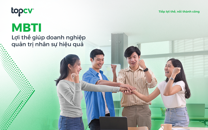 MBTI – Lợi thế giúp doanh nghiệp quản trị nhân sự hiệu quả - Ảnh 1. MBTI – Lợi thế giúp doanh nghiệp quản trị nhân sự hiệu quả - Ảnh 1.