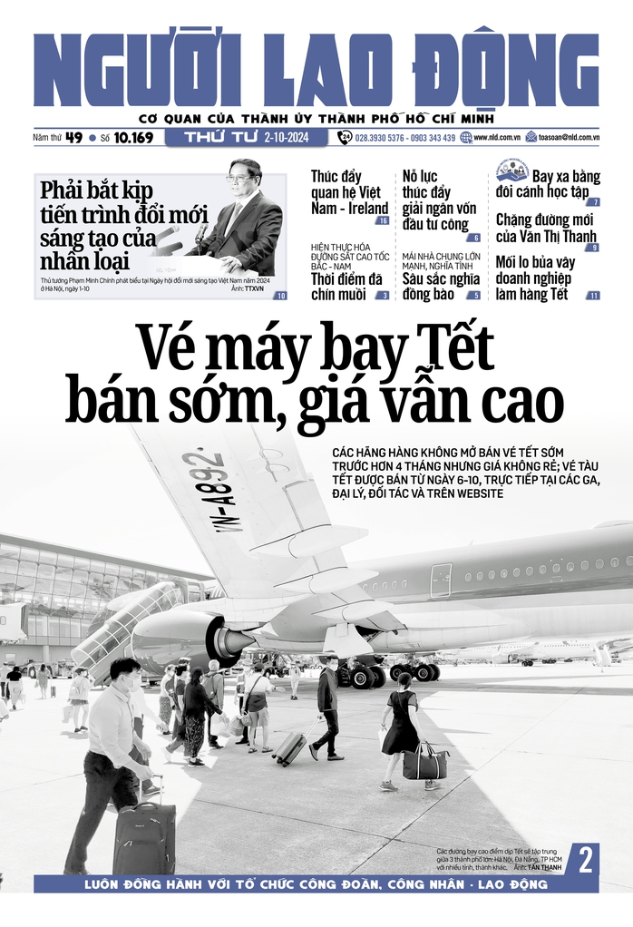 Báo in Người Lao Động ngày 2-10: Vé máy bay Tết bán sớm, giá vẫn cao- Ảnh 1. Báo in Người Lao Động ngày 2-10: Vé máy bay Tết bán sớm, giá vẫn cao- Ảnh 1.