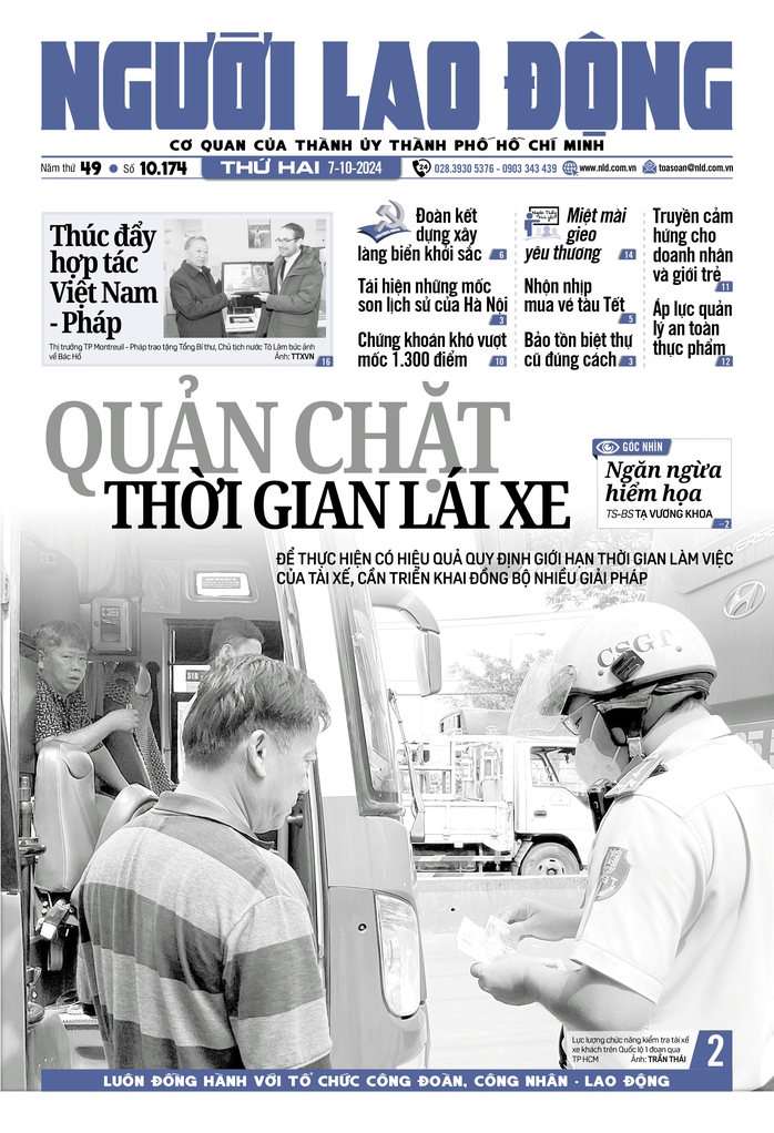 Báo in Người Lao Động 7-10: Quản chặt thời gian lái xe- Ảnh 1. Báo in Người Lao Động 7-10: Quản chặt thời gian lái xe- Ảnh 1.