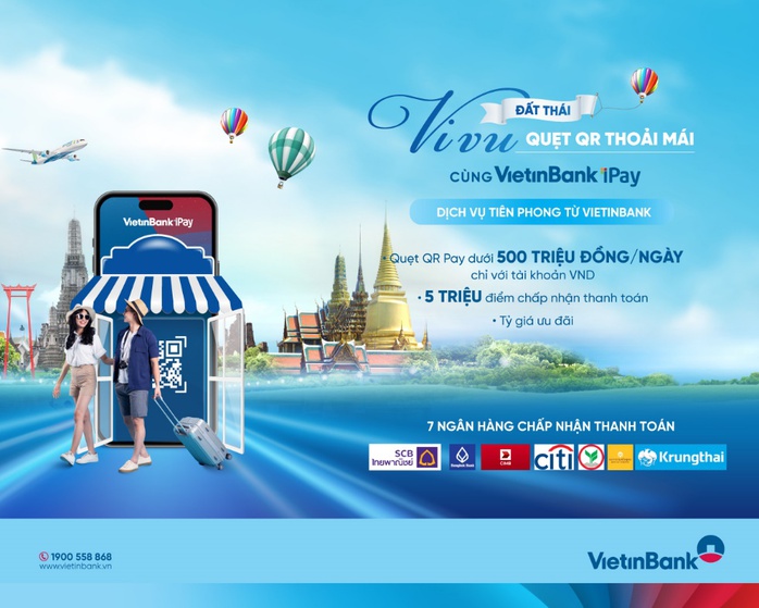 VietinBank triển khai dịch vụ thanh toán xuyên biên giới cho khách hàng du lịch Thái Lan- Ảnh 1. VietinBank triển khai dịch vụ thanh toán xuyên biên giới cho khách hàng du lịch Thái Lan- Ảnh 1.