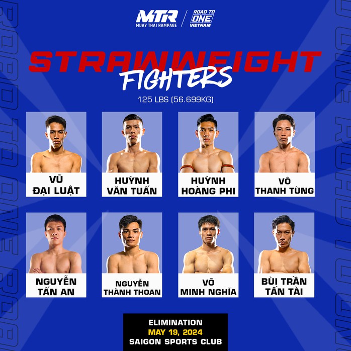 Muay Thai Rampage x Road To ONE - võ sĩ Việt chinh phục đấu trường ONE Championship- Ảnh 3. Muay Thai Rampage x Road To ONE - võ sĩ Việt chinh phục đấu trường ONE Championship- Ảnh 3.