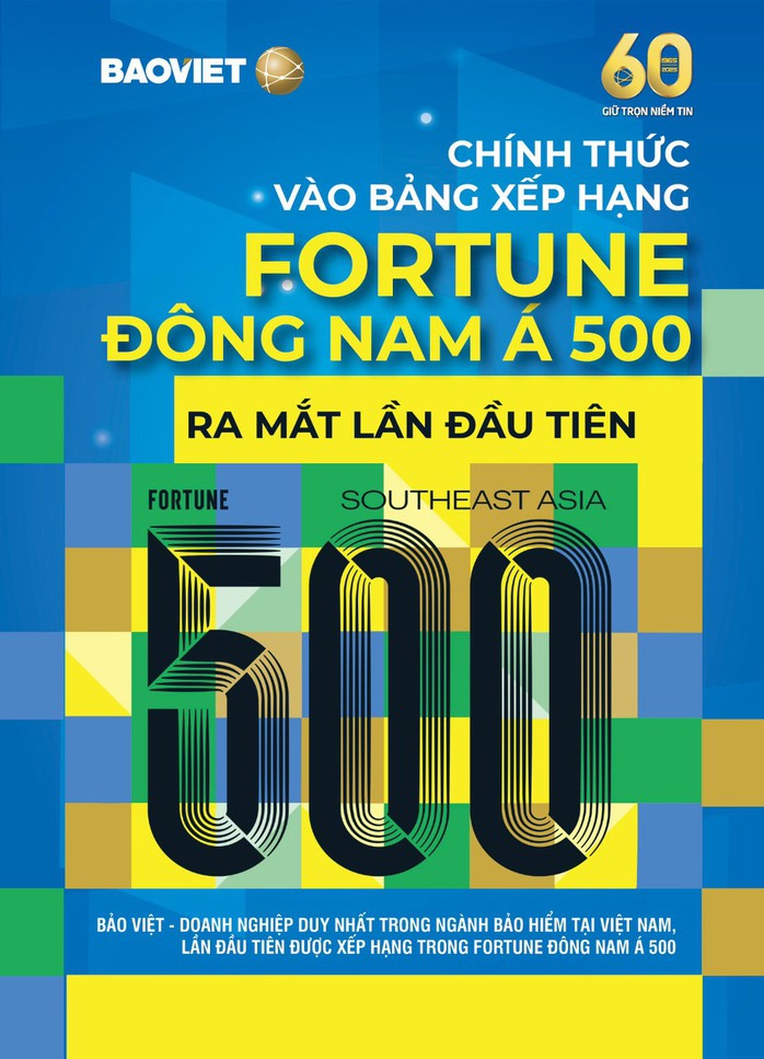 Tập đoàn Bảo Việt lần đầu tiên được xếp hạng trong Fortune Đông Nam Á 500- Ảnh 1. Tập đoàn Bảo Việt lần đầu tiên được xếp hạng trong Fortune Đông Nam Á 500- Ảnh 1.