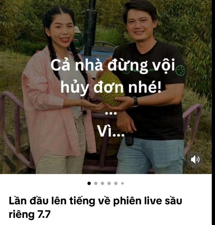 Nhiều người “quay xe” hủy đơn sầu riêng sau phiên livestream tối 7-7 của "Hằng Du mục"- Ảnh 1. Nhiều người “quay xe” hủy đơn sầu riêng sau phiên livestream tối 7-7 của "Hằng Du mục"- Ảnh 1.