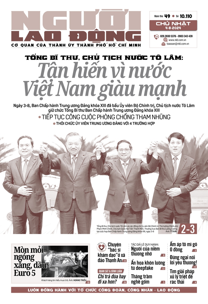 Thông tin đáng chú ý trên báo in Người Lao Động ngày 4-8- Ảnh 1. Thông tin đáng chú ý trên báo in Người Lao Động ngày 4-8- Ảnh 1.