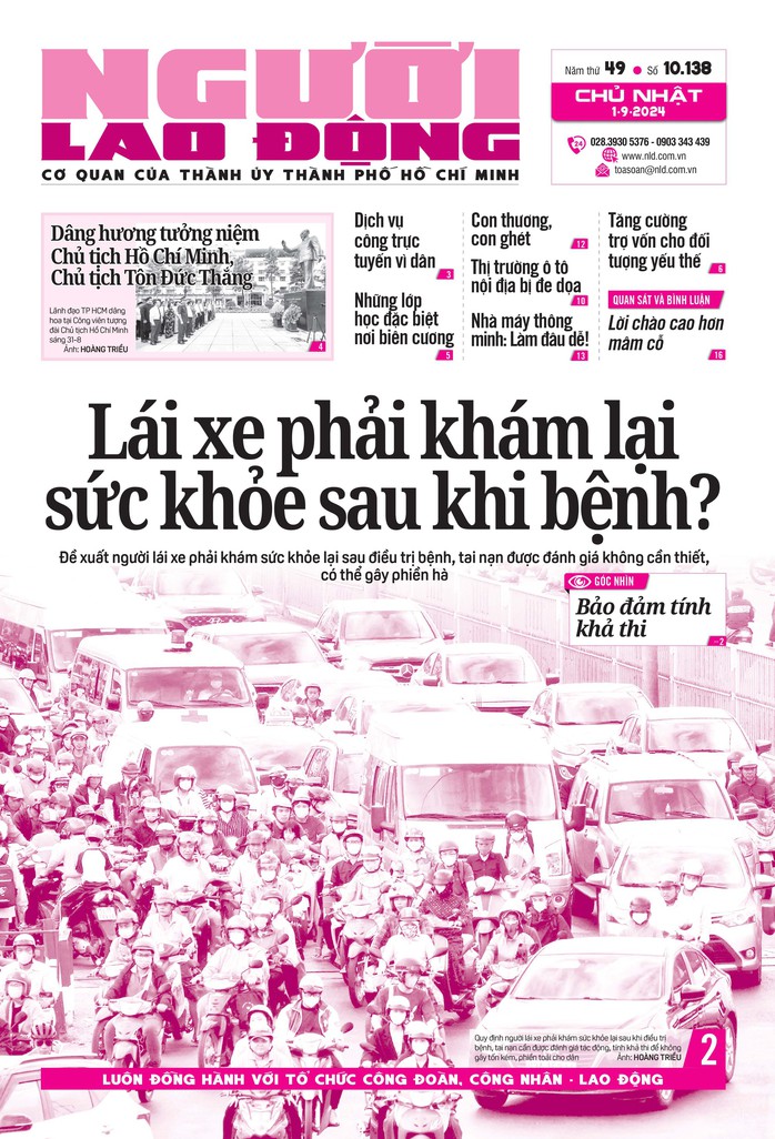 Báo in ngày 1-9: Lái xe phải khám lại sức khỏe sau khi bệnh?
- Ảnh 1. Báo in ngày 1-9: Lái xe phải khám lại sức khỏe sau khi bệnh?
- Ảnh 1.