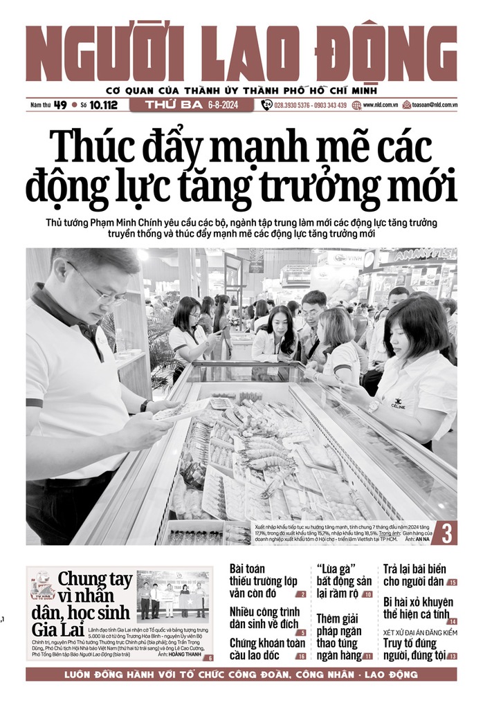 Thông tin đáng chú ý trên báo in Người Lao Động ngày 6-8 - Ảnh 1. Thông tin đáng chú ý trên báo in Người Lao Động ngày 6-8 - Ảnh 1.