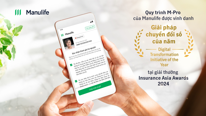 Quy trình M-Pro của Manulife được vinh danh giải pháp chuyển đổi số của năm tại giải thưởng Insurance Asia Awards 2024 Quy trình M-Pro của Manulife được vinh danh giải pháp chuyển đổi số của năm tại giải thưởng Insurance Asia Awards 2024