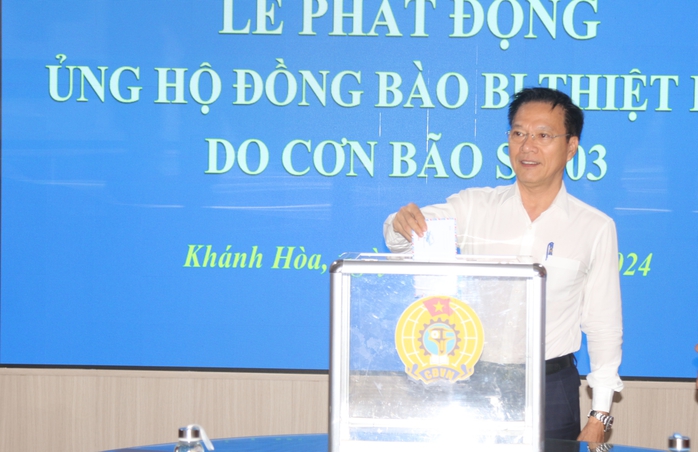 LĐLĐ Khánh Hoà phát động ủng hộ đồng bào bị thiệt hại do bão số 3- Ảnh 2.