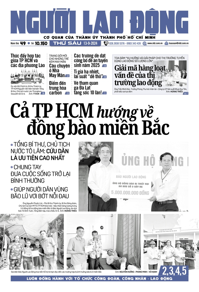 Báo in Người Lao Động ngày 13-9: Cả TP HCM hướng về đồng bào miền Bắc- Ảnh 1. Báo in Người Lao Động ngày 13-9: Cả TP HCM hướng về đồng bào miền Bắc- Ảnh 1.