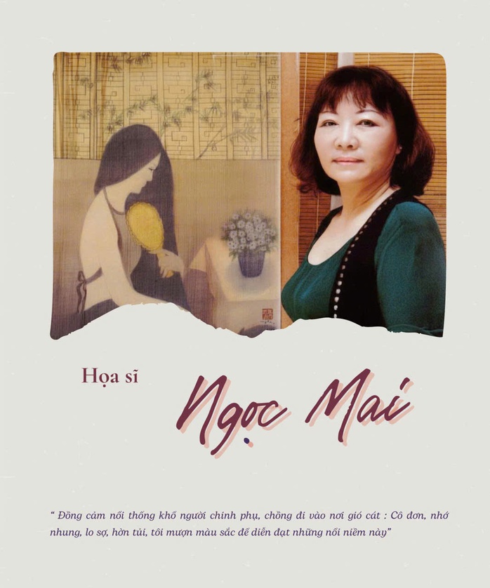 Họa sĩ Ngọc Mai lần nữa chạm tới nỗi đau chinh phụ - Ảnh 2.
