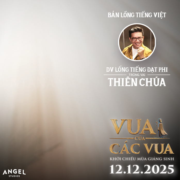 NSƯT Thành Lộc, Hứa Vĩ Văn… lồng tiếng "Vua của các vua" - Ảnh 12.