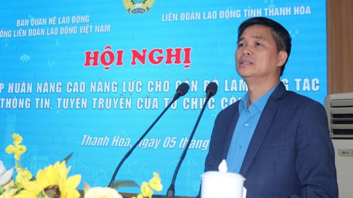 Nâng cao năng lực cán bộ làm công tác tuyên giáo Công đoàn - Ảnh 1.